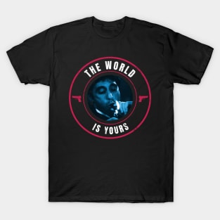 The World Is Yours T-Shirt